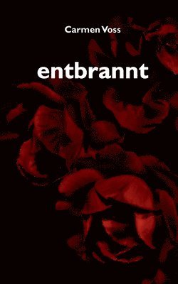 entbrannt 1