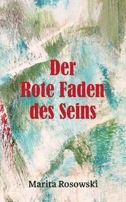 bokomslag Der rote Faden des Seins