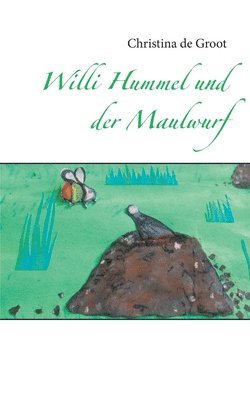 bokomslag Willi Hummel und der Maulwurf