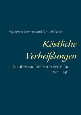 Waldemar Lawrenz, Samuel Clark - Köstliche Verheißungen, Häftad