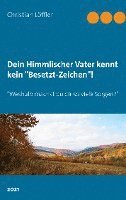 Dein Himmlischer Vater kennt kein 'Besetzt-Zeichen'! 1