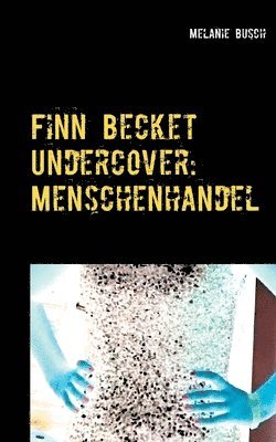 bokomslag Finn Becket Undercover
