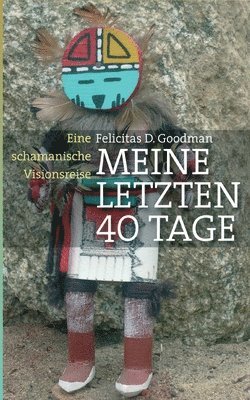 Meine letzten 40 Tage 1