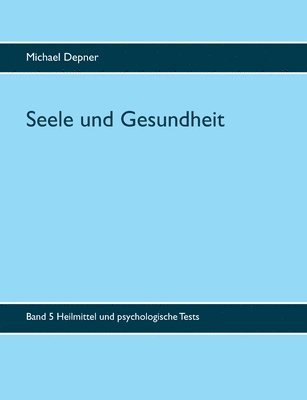 Seele und Gesundheit 1