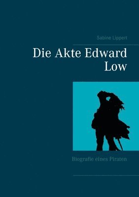 Die Akte Edward Low 1