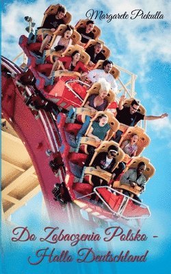 Margarete Piekulla - Do Zobaczenia Polsko, Häftad