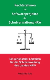 bokomslag Rechtsrahmen fr Softwareprojekte der Schulverwaltung NRW