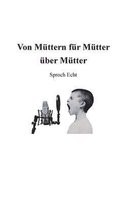 bokomslag Von Mttern fr Mtter ber Mtter