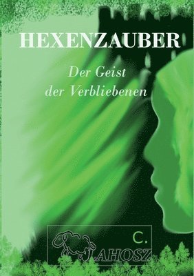 Amelie C Vlahosz, Amelie C. Vlahosz - Hexenzauber, Häftad