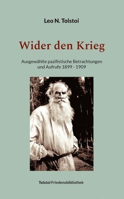Leo N Tolstoi, Peter Bürger - Wider den Krieg, Häftad