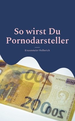 bokomslag So wirst Du Pornodarsteller