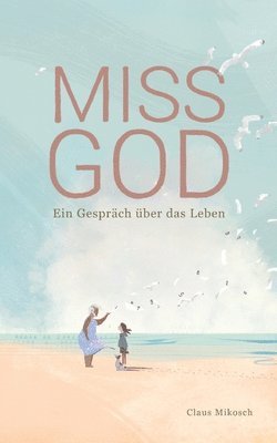 bokomslag Miss God