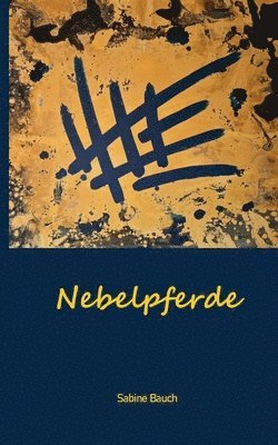 Nebelpferde 1