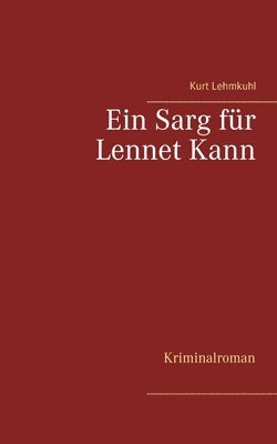 Sarg für Lennet Kann