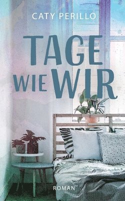 Tage wie wir 1