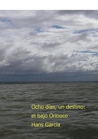 bokomslag Ocho días, un destino