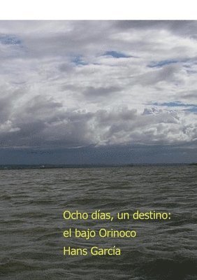 bokomslag Ocho días, un destino