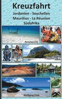 bokomslag Kreuzfahrt Jordanien-Seychellen-Mauritius-La Runion-Sdafrika