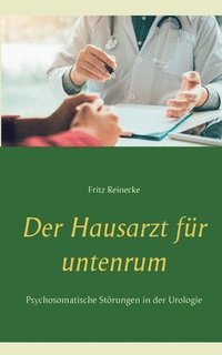 bokomslag Der Hausarzt fr untenrum