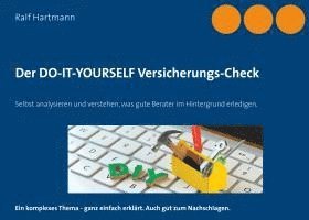 Ralf Hartmann - Der DO-IT-YOURSELF Versicherungs-Check, Häftad