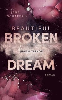 bokomslag Beautiful Broken Dream