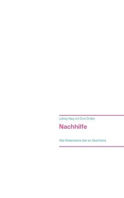 Ludwig Haag, Doris Streber - Nachhilfe, Häftad