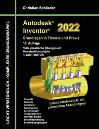 bokomslag Autodesk Inventor 2022 - Grundlagen in Theorie und Praxis