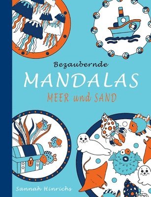 Bezaubernde Mandalas - Meer und Sand