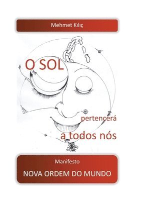 O sol pertencerá a todos nós