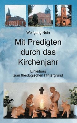 Mit Predigten durch das Kirchenjahr 1