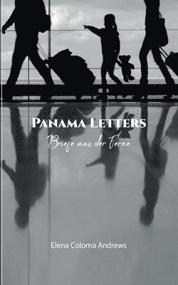 Panama Letters 1