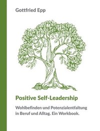 bokomslag Positive Self-Leadership