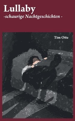 Tim Otte - Lullaby, Häftad