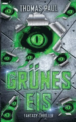 Thomas Paul - Grünes Eis, Häftad
