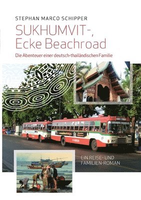 bokomslag Sukhumvit, Ecke Beachroad