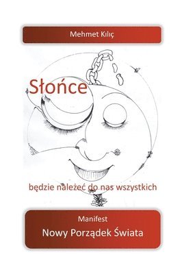 bokomslag Stonce bedzie nalezec do nas wszystkich