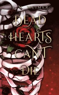 bokomslag Dead Hearts Can't Die