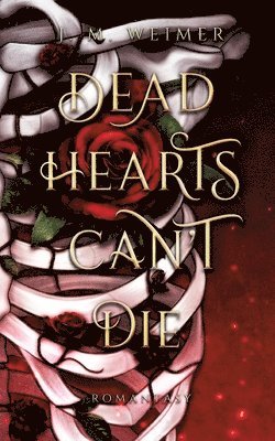 bokomslag Dead Hearts Can't Die