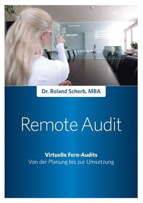Roland Scherb - Remote-Audit - Virtuelle Fern-Audits, Häftad