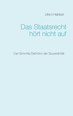 bokomslag Staatsrecht hört nicht auf
