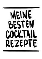 bokomslag Meine besten Cocktail Rezepte Ringbuch