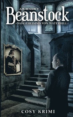 bokomslag Beanstock - Das Geheimnis von Waterhill (7.Buch)