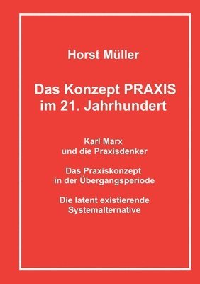 Konzept PRAXIS im 21. Jahrhundert