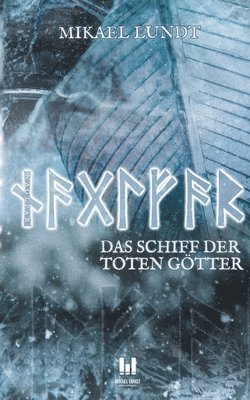 bokomslag Naglfar: Das Schiff der toten Götter