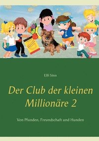 bokomslag Der Club der kleinen Millionare 2