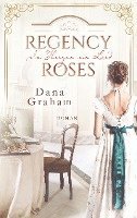 Regency Roses. Im Herzen ein Lord 1