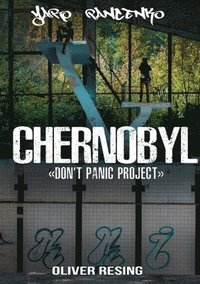 bokomslag Don't Panic Project Chernobyl