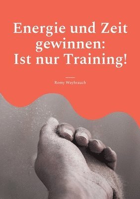 bokomslag Energie und Zeit gewinnen