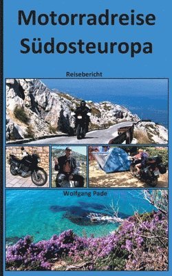 bokomslag Motorradreise Südosteuropa