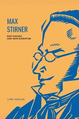 Max Stirner - Max Stirner, Inbunden